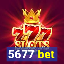 5677 bet
